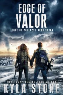 Edge of Valor: A Post-Apocalyptic EMP Survival Thriller (Edge of Collapse Book 7) Read online