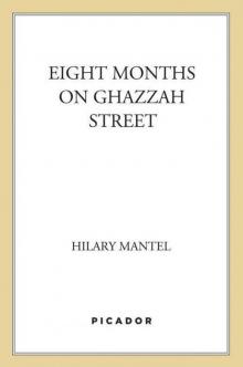 Eight Months on Ghazzah Street Read online