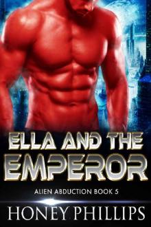 Ella and the Emperor (Alien Abduction #5)