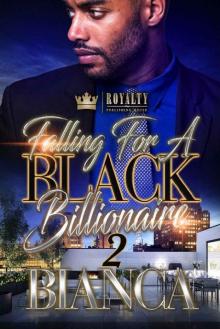 Falling For A Black Billionaire 2 Read online
