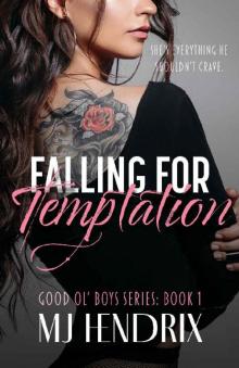 Falling For Temptation: A New Adult College Romance (Good Ol' Boys Series Book 1) Read online