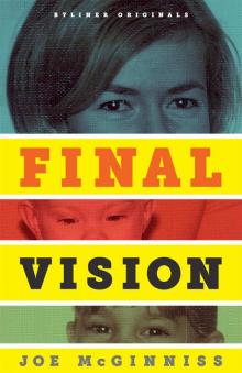 Final Vision: The Last Word on Jeffrey MacDonald (Kindle Single)