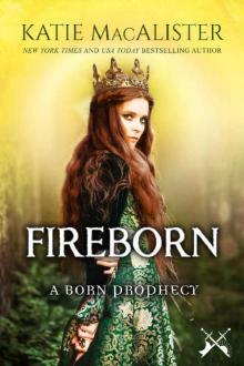 Fireborn (A Born Prophecy Book 1) Read online