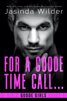 For A Goode Time Call... Read online