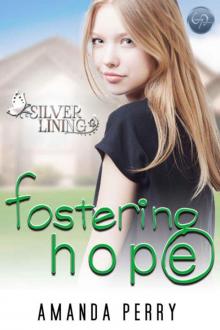 Fostering Hope (Silver Lining Book 1) Read online