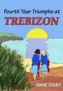 Fourth Year Triumphs at Trebizon Read online