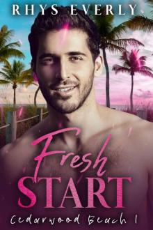 Fresh Start: A Small Town Gay Romance (Cedarwood Beach Book 1) Read online