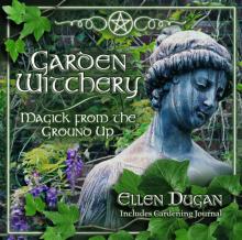 Garden Witchery Read online