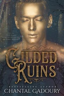 Gilded Ruins Read online