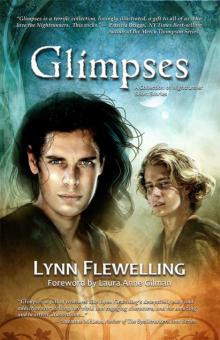 Glimpses: A Collection of Nightrunner Short Stories Read online