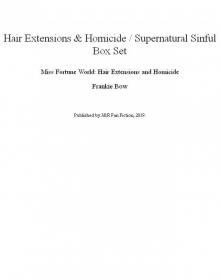 Hair Extensions & Homicide / Supernatural Sinful Box Set Read online