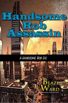 Handsome Rob Assassin Read online