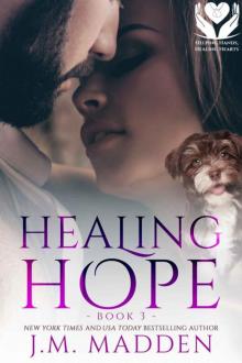 Healing Hope (Helping Hands, Healing Hearts Book 3) Read online