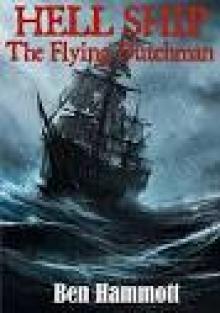 Hell Ship The Flying Dutchman Read online