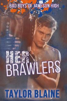 Her Brawlers: A high school bully romance (Bad Boys of Jameson High Book 2) Read online