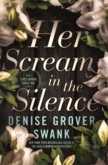 Her Scream in the Silence: Carly Moore #2