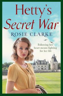Hetty's Secret War Read online