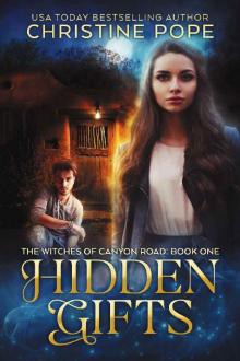 Hidden Gifts (The Witches of Canyon Road Book 1) Read online