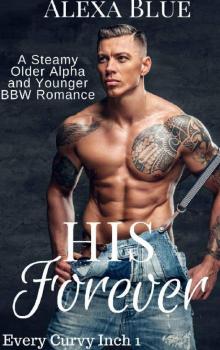 His Forever (Every Curvy Inch Book 1) Read online