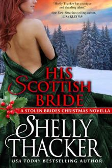 His Scottish Bride - Shelly Thacker Read online