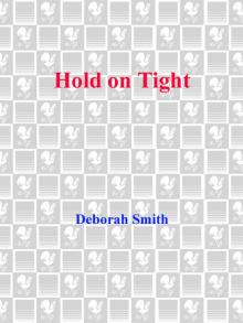 Hold on Tight Read online