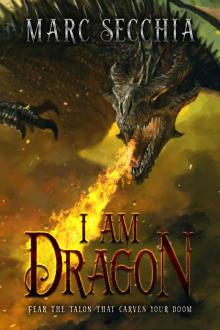 I am Dragon (Dragon Fires Rising Book 2) Read online