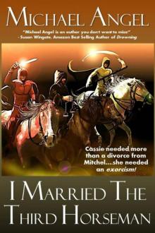 I Married the Third Horseman (Paranormal Romance and Divorce) Read online