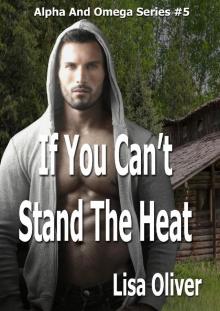 If You Can't Stand The Heat Read online