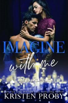 Imagine With Me: A With Me In Seattle Novel Read online