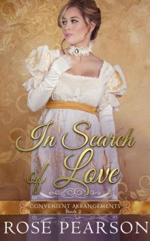 In Search of Love: Convenient Arrangements (Book 2) Read online