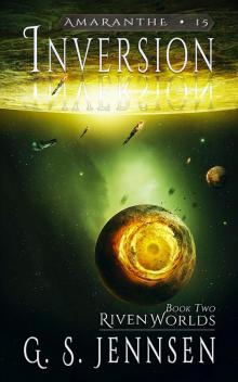 Inversion (Riven Worlds Book Two) Read online