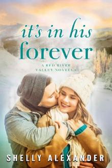 It's In His Forever (A Red River Valley Novel Book 5) Read online