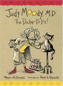 Judy Moody, M.D.: The Doctor is In! (Judy Moody) Read online