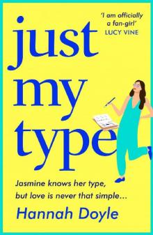 Just My Type: The brand-new HILARIOUS novel from the author of THE YEAR OF SAYING YES Read online