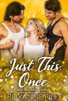 Just This Once (Just Us Series Book 1) Read online
