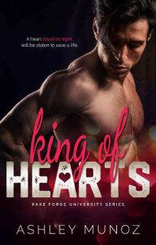 King of Hearts: An Arranged Marriage-Mafia Romance (Rake Forge University Series Book 2) Read online