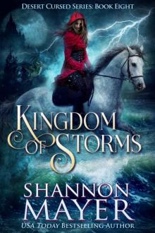 Kingdom of Storms (The Desert Cursed Series Book 8) Read online