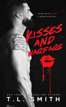 Kisses and Warfare: A Enemies to Lovers Standalone Romance. Read online