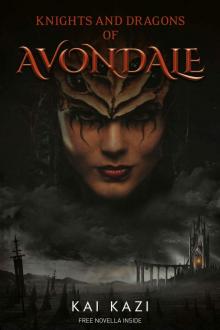 Knights and Dragons of Avondale Read online