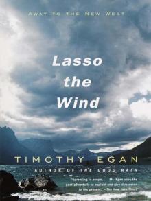 Lasso the Wind: Away to the New West Read online
