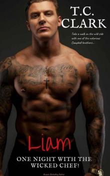 Liam : One Night with the Wicked Chef! (BWWM) (The Campbell Brothers Book 3) Read online