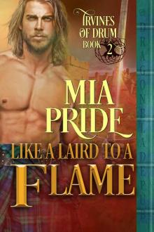 Like a Laird to a Flame