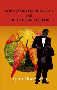 Lord James Harrington and the Autumn Mystery Read online