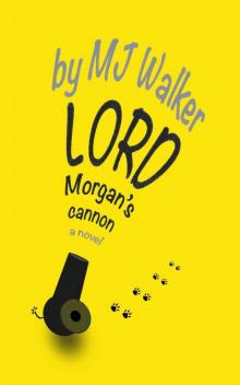 Lord Morgan's Cannon Read online