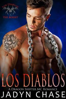 Los Diablos: A Dragon Shifter MC Romance Read online