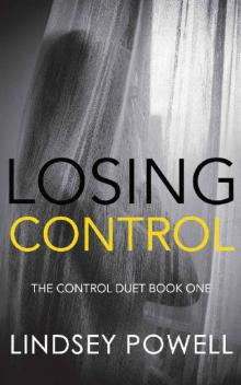 Losing Control (The Control Duet Book 1) Read online