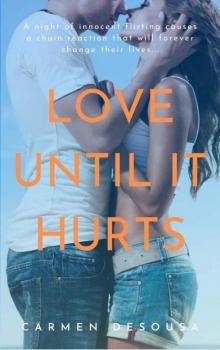 Love Until It Hurts (Crazy Love Book 2) Read online