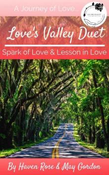 Love's Valley Duet: (Spark of Love and Lessons in Love) Read online