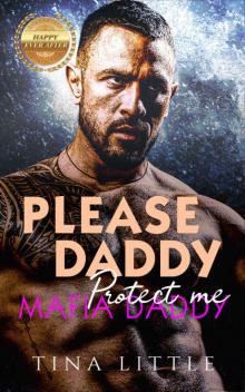 Mafia Daddy: Protect me (Please, Daddy Book 2) Read online