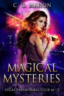 Magical Mysteries (Vegas Paranormal/Club 66 Book 2) Read online